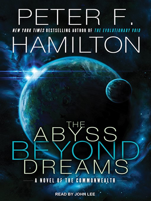 Title details for The Abyss Beyond Dreams by Peter F. Hamilton - Wait list